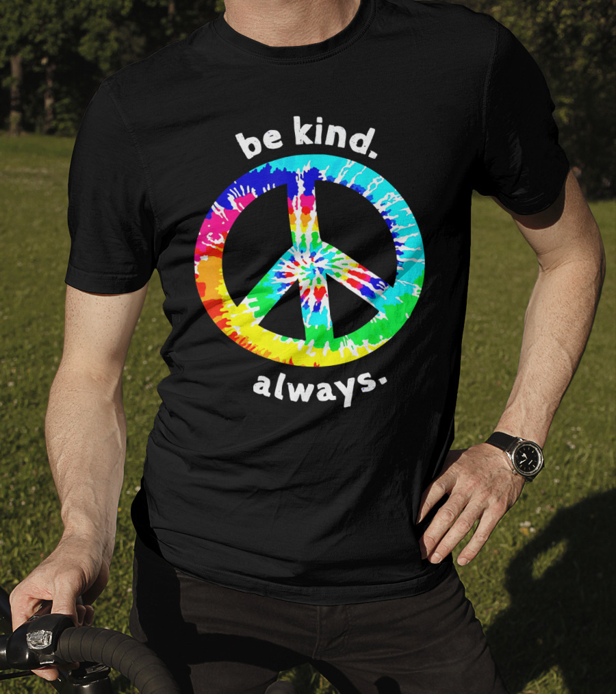 Be Kind Always Tie Dye Peace Sign T-Shirt