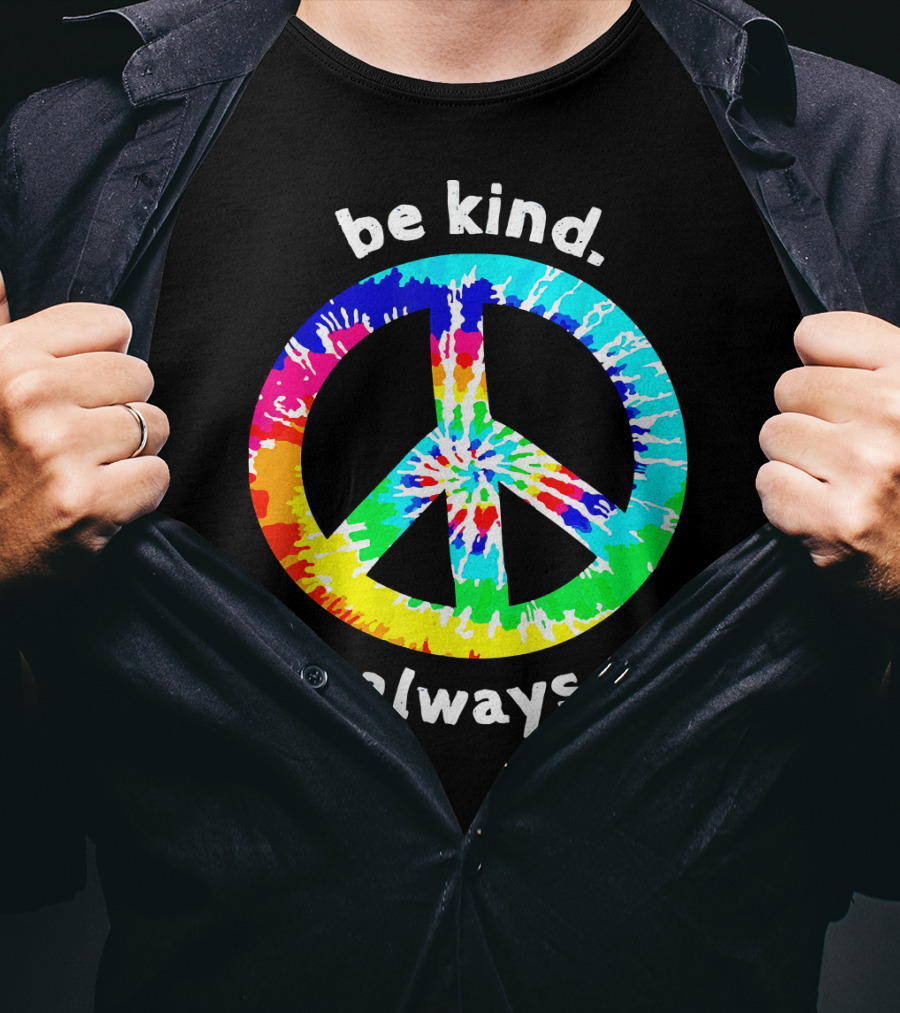 Be Kind Always Tie Dye Peace Sign T-Shirt
