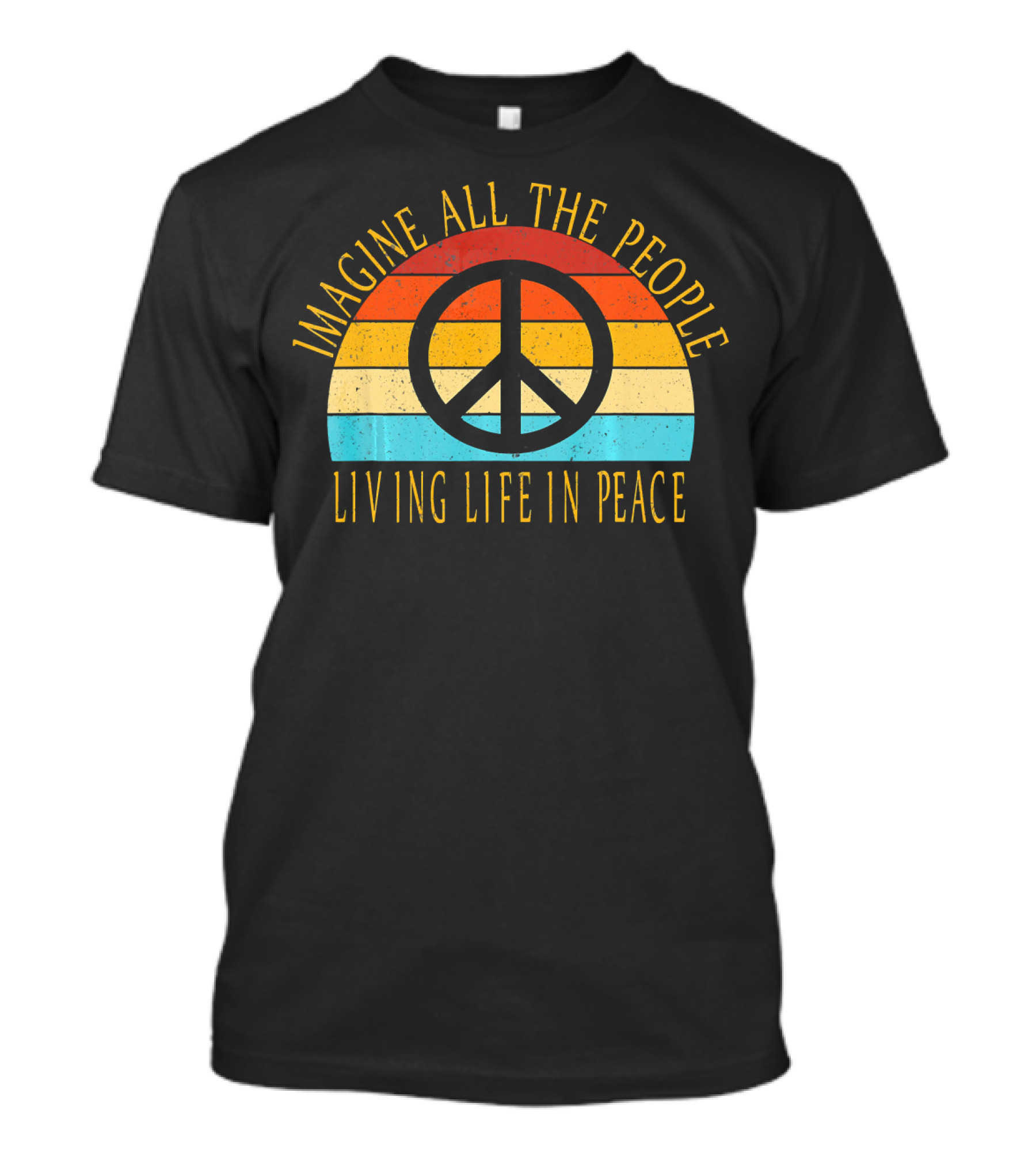 Imagine All The People Living Life In Peace Retro Peace T-Shirt