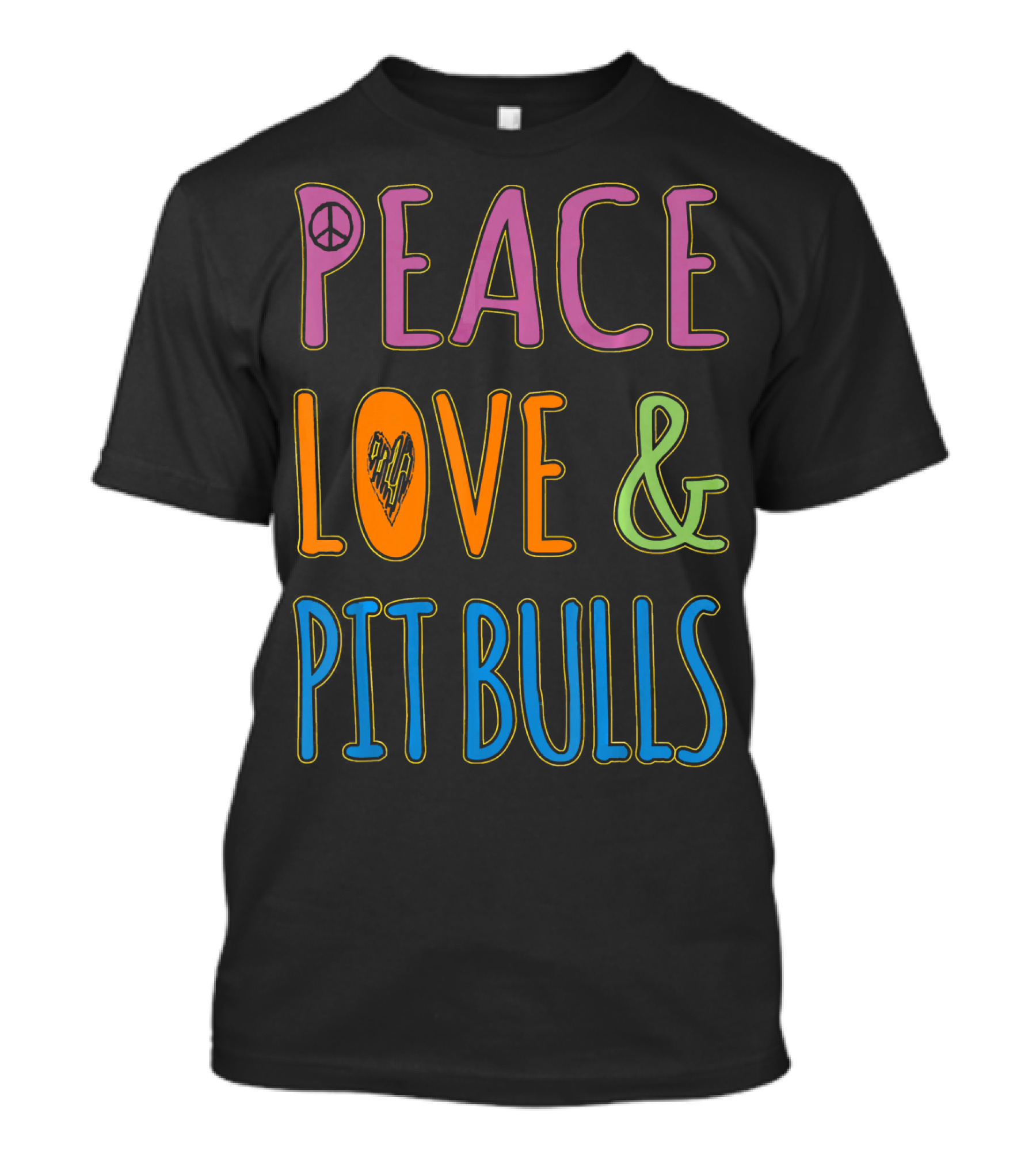 Peace Love And Pit Bulls T-Shirt