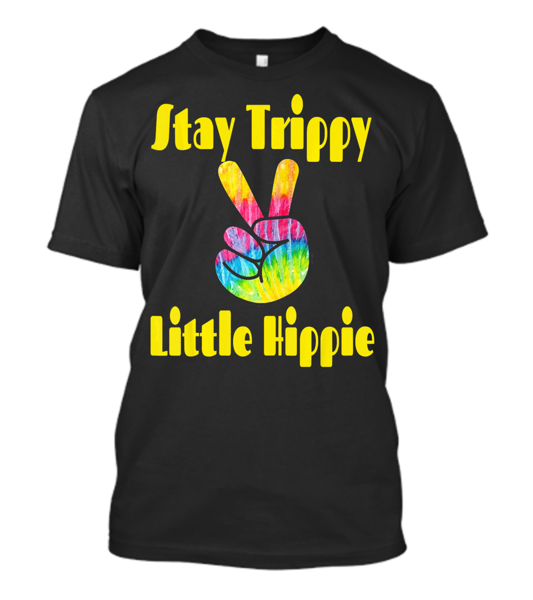 Stay Trippy Little Hippie Tie-Dye Peace Sign Retro T-Shirt