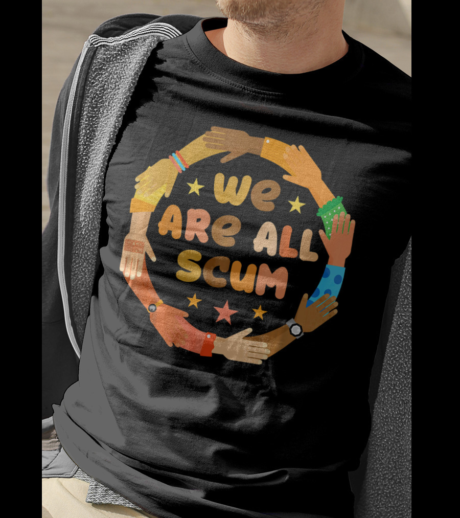 Colorful Unity Circle We Are All Scum Star Arms T-Shirt