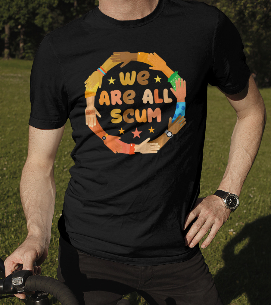 Colorful Unity Circle We Are All Scum Star Arms T-Shirt