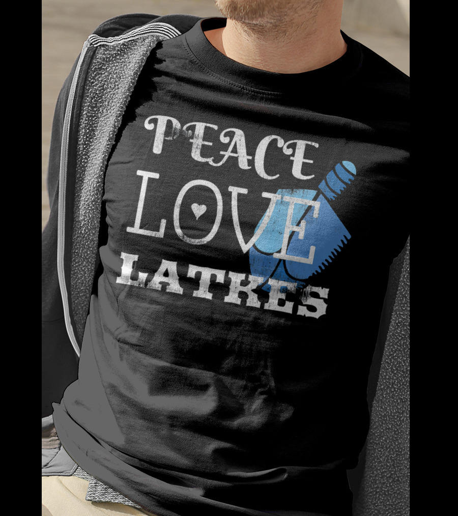 Peace Love Latkes Blue Dreidel T-Shirt