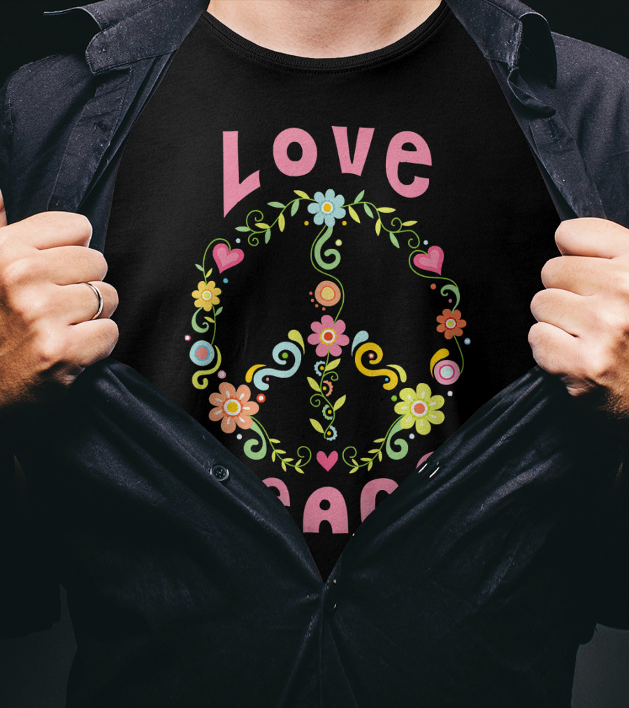 Love Peace Hippie Flowers And Hearts T-Shirt