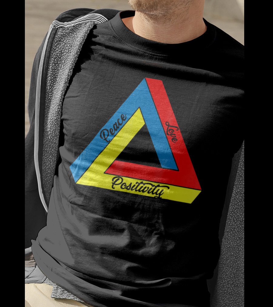 Peace Love Positivity Logic Penrose Triangle T-Shirt