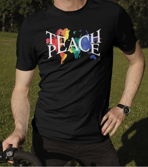 Teach Peace World Map Rainbow Colors T-Shirt