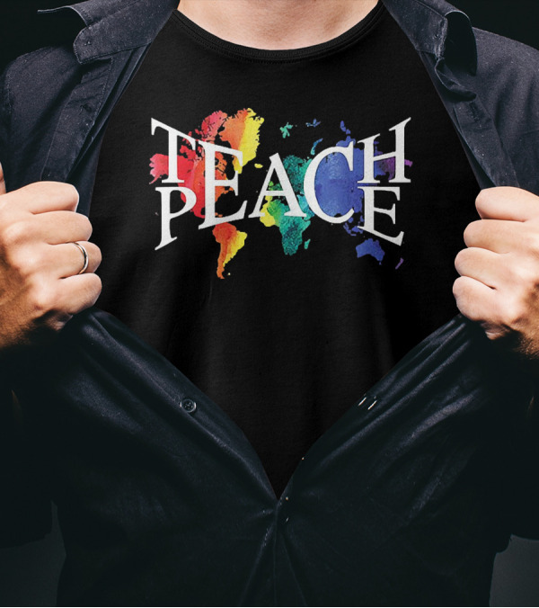 Teach Peace World Map Rainbow Colors T-Shirt
