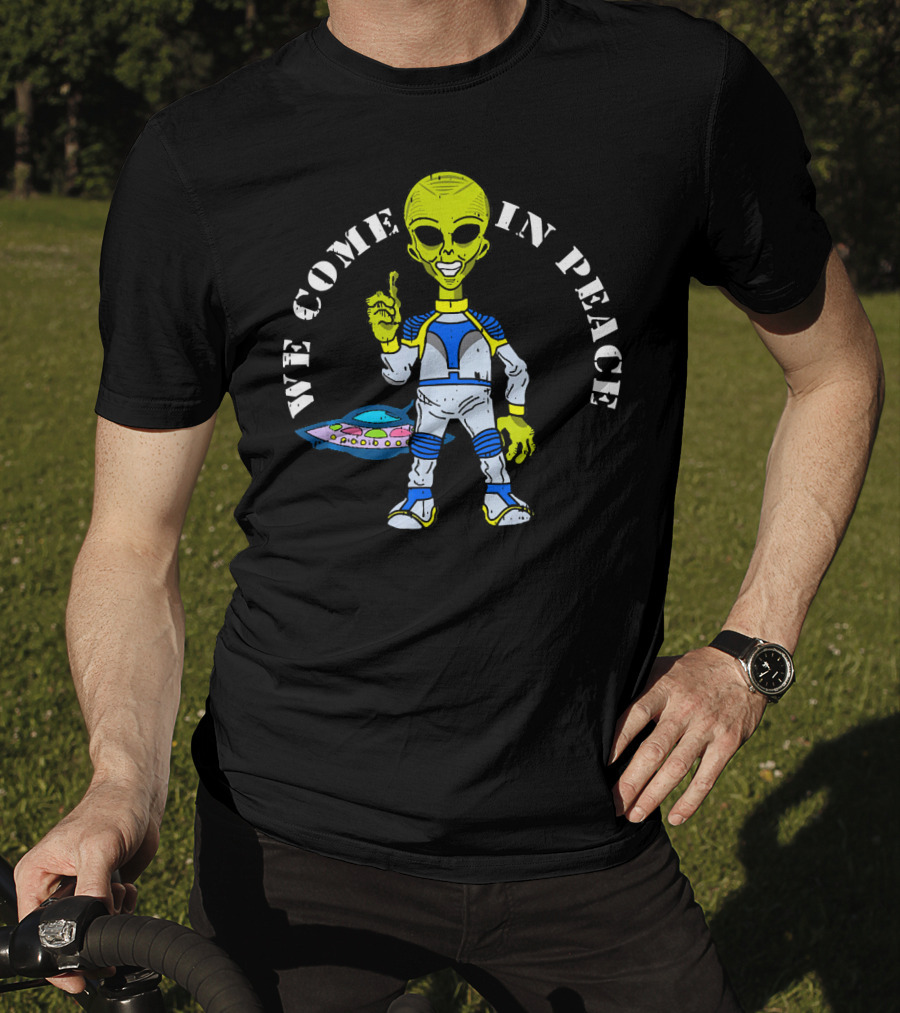 Area 51 Alien We Come In Peace Spaceship Lazy T-Shirt