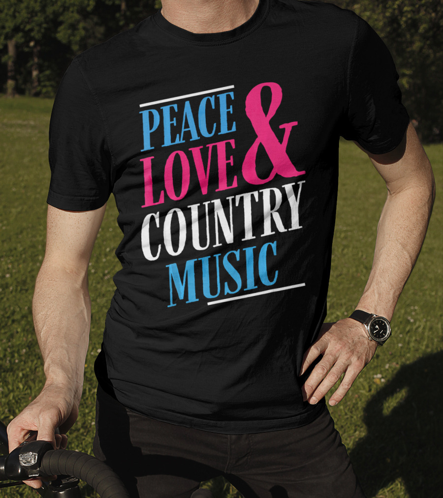 PEACE LOVE And COUNTRY MUSIC GIRL T-Shirt
