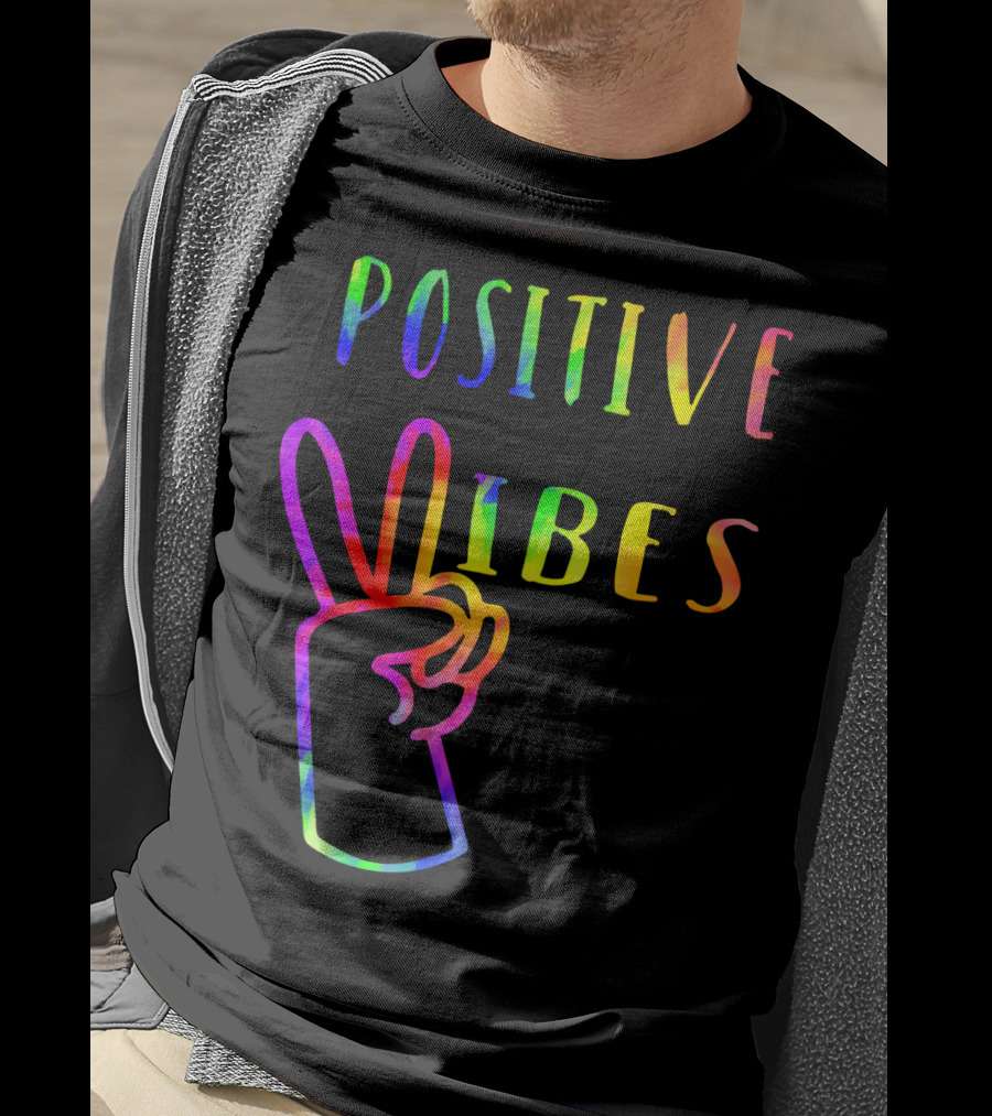 Positive Vibes Tie Dye Peace Sign Hippie 70s Vibe T-Shirt