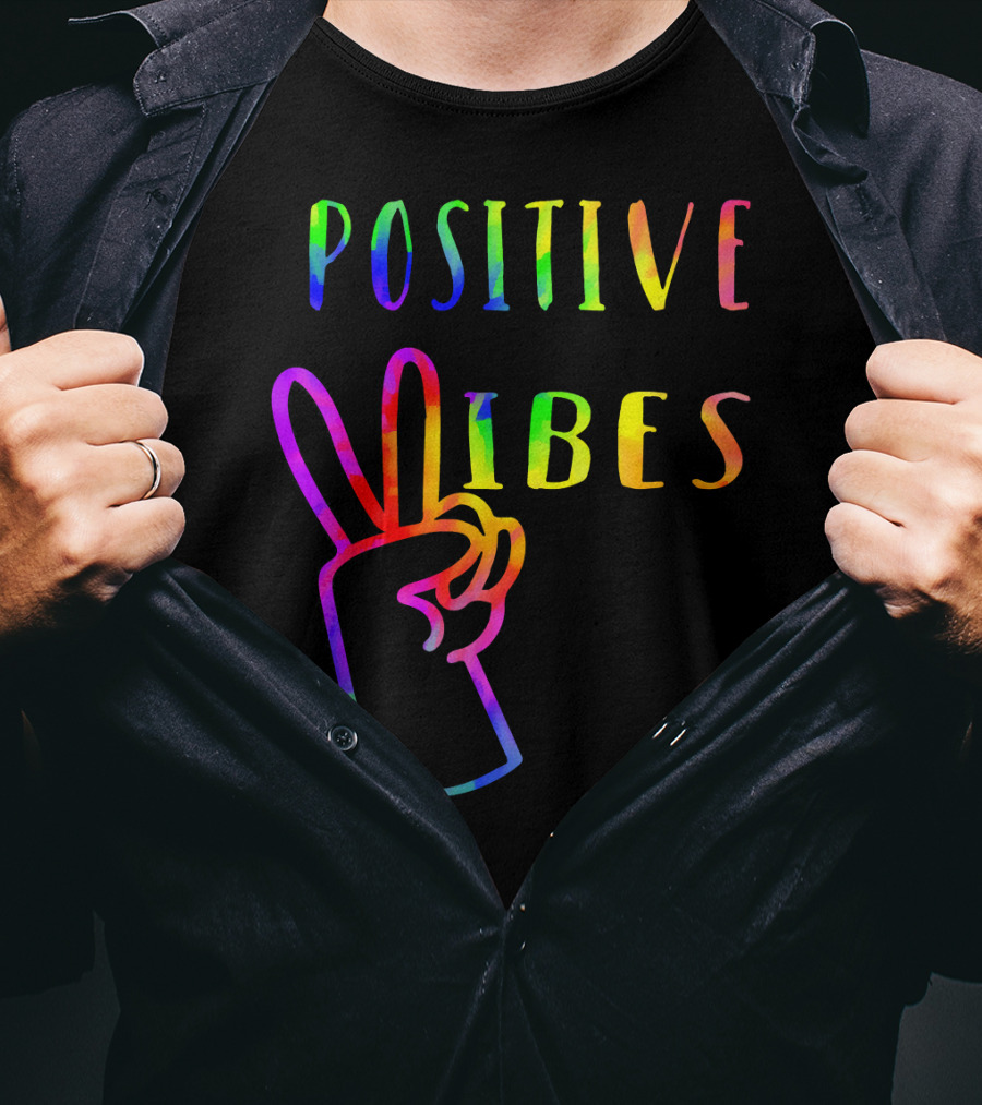 Positive Vibes Tie Dye Peace Sign Hippie 70s Vibe T-Shirt