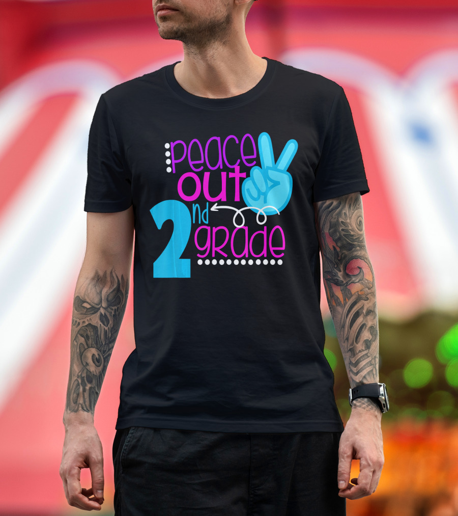 Peace Out 2nd Grade First Day of School T-Shirt