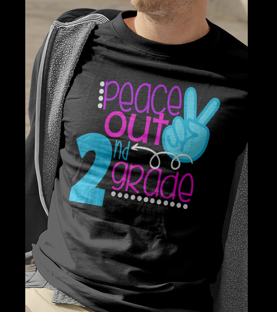 Peace Out 2nd Grade First Day Of School T-Shirt