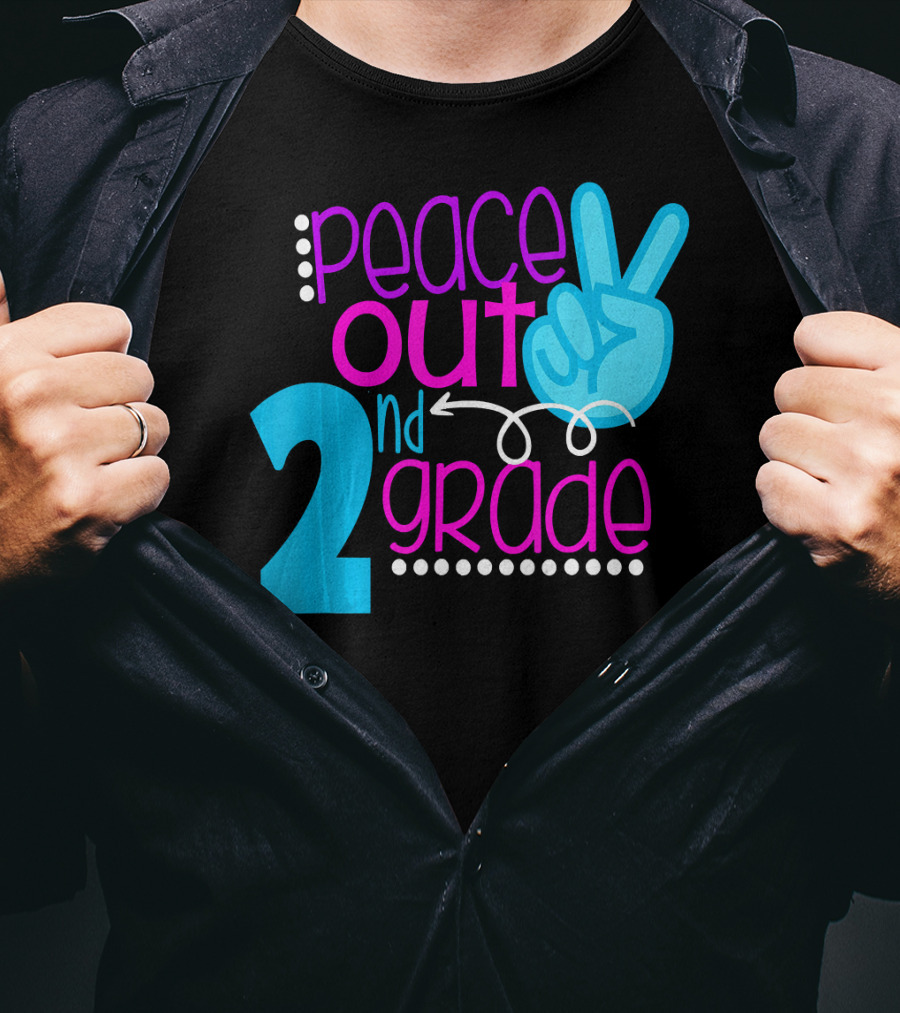 Peace Out 2nd Grade First Day Of School T-Shirt