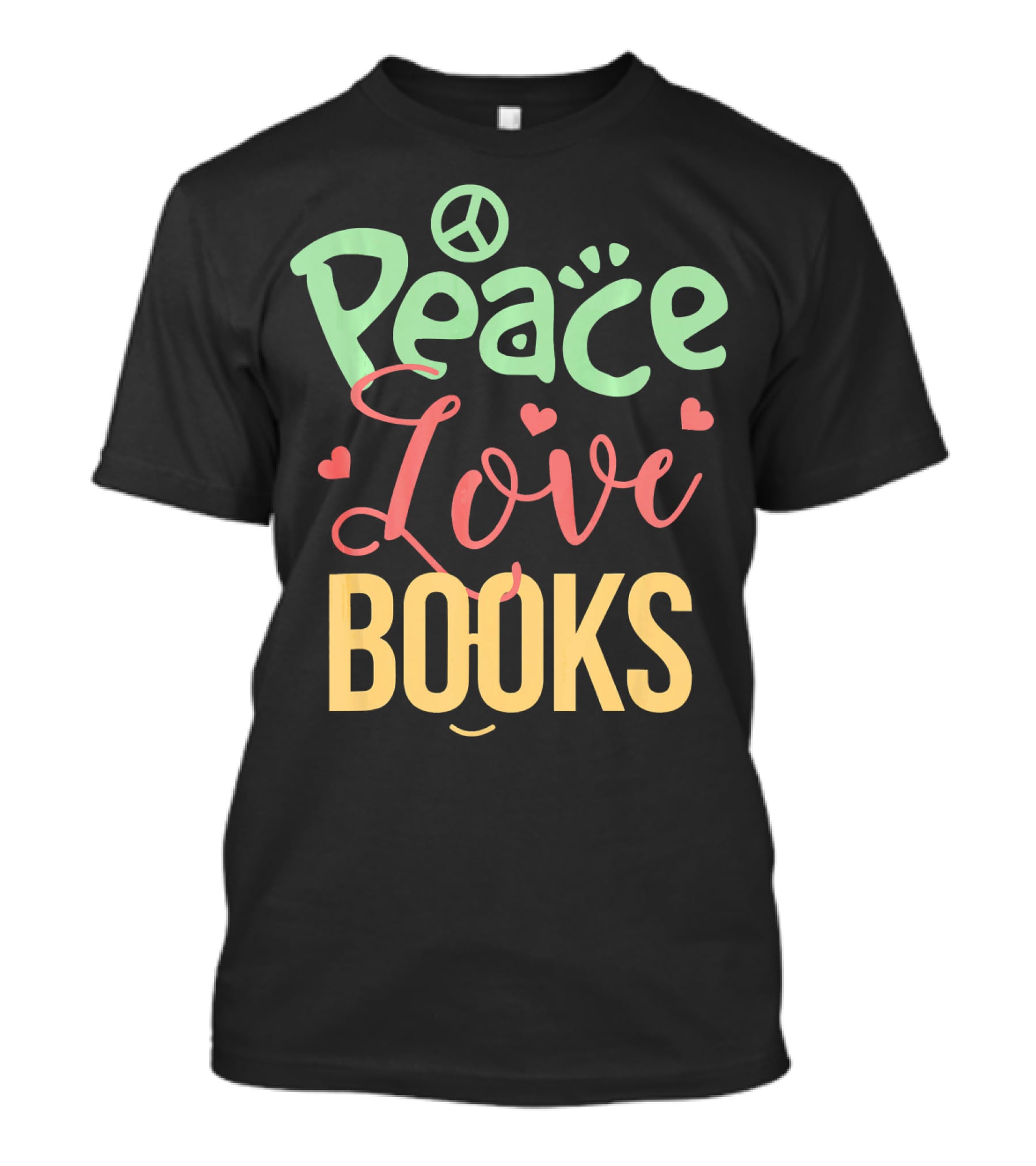 Peace Love Books T-Shirt