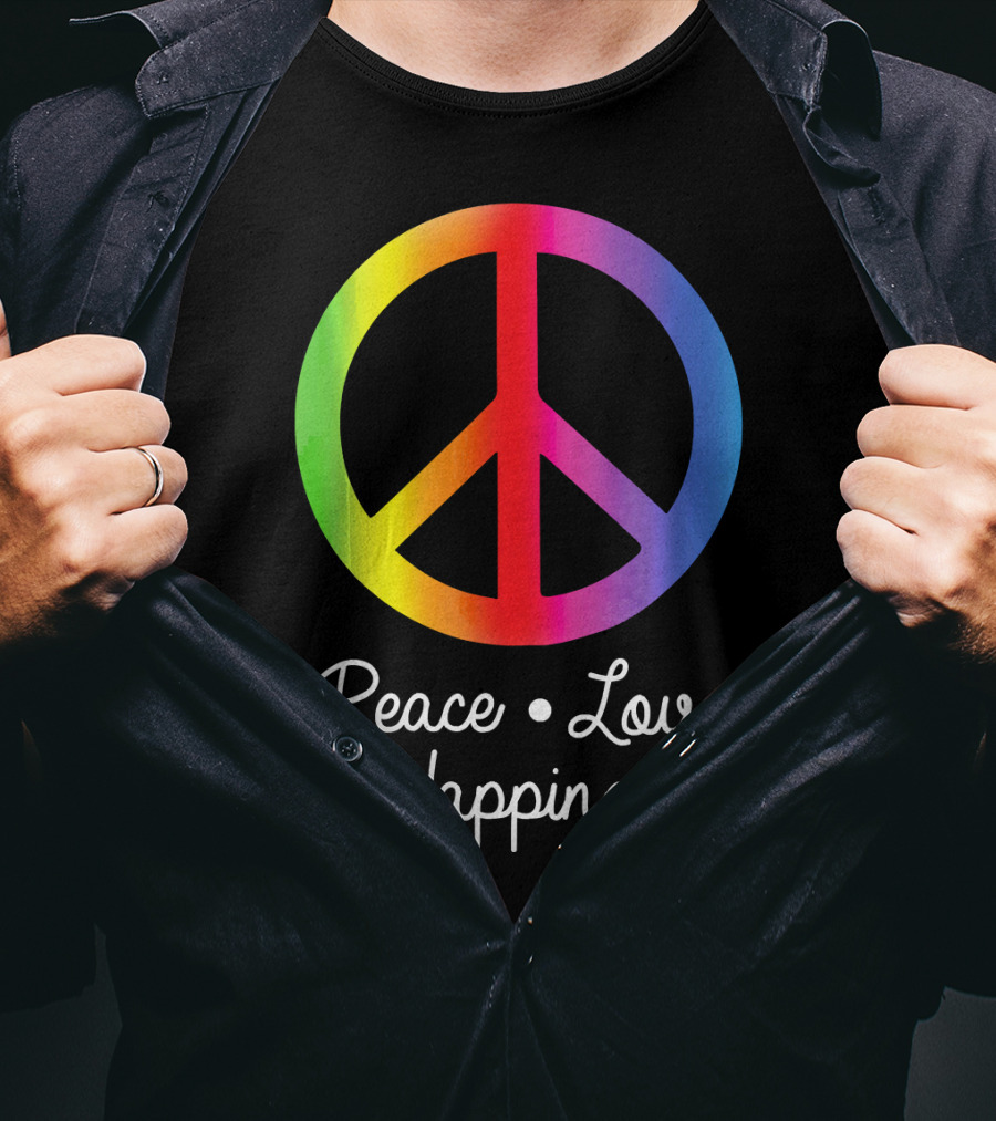 Peace Love Happiness Rainbow Peace Sign Hippie T-Shirt