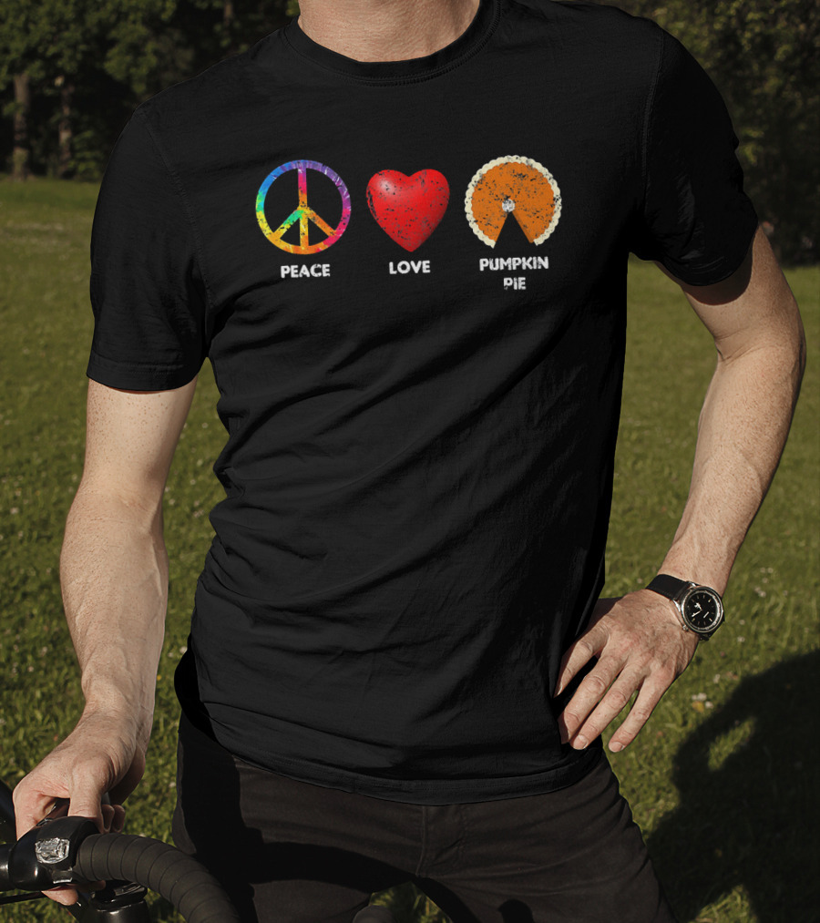 Family Thanksgiving Peace Love Pumpkin Pie T-Shirt