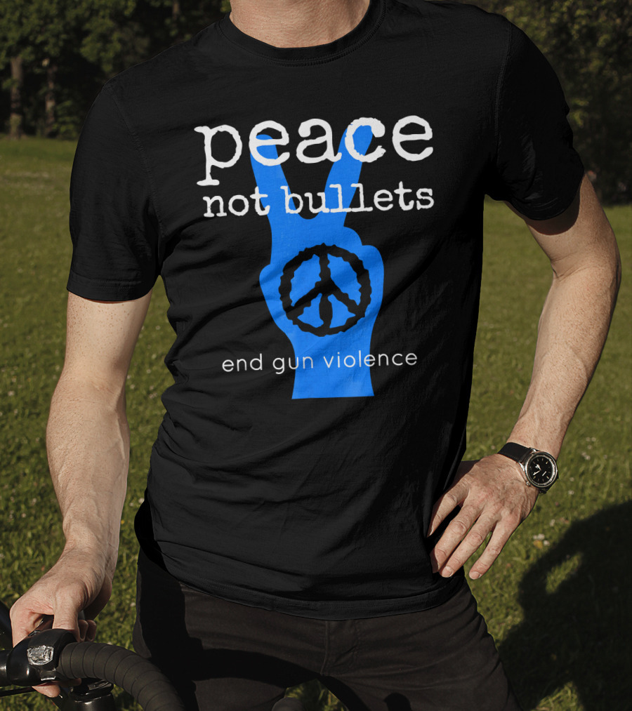 Peace Not Bullets End Gun Violence Peace Symbol Hand Gesture T-Shirt