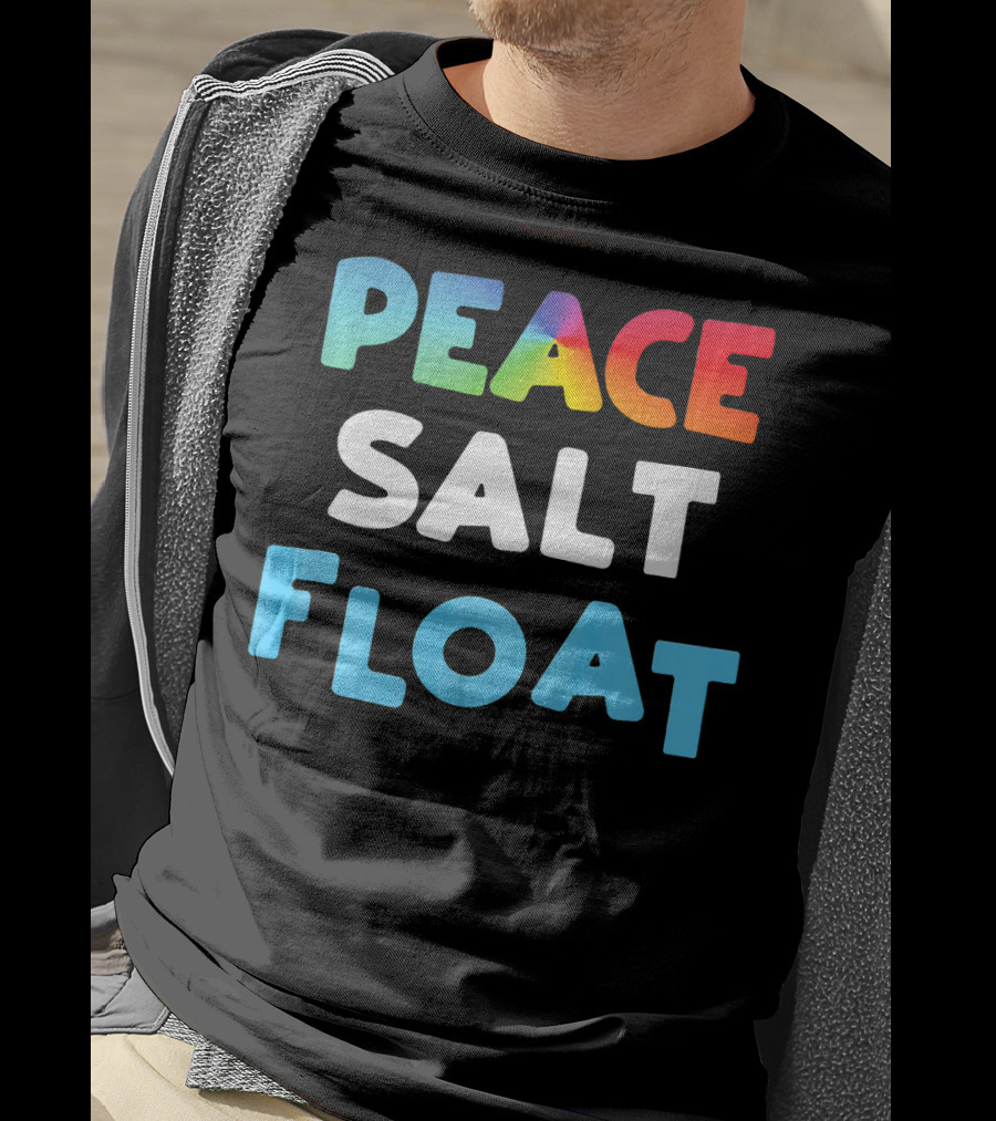 Peace Salt Float Therapy Flotation Tank T-Shirt