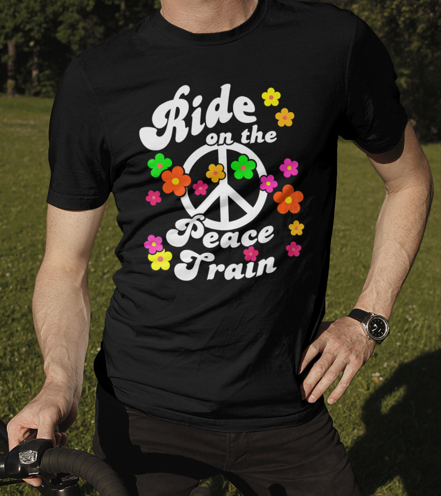 Ride On The Peace Train Flower Power T-Shirt