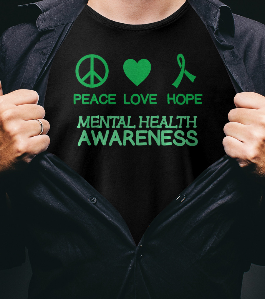 Peace Love Hope Green Ribbon Mental Health Awareness T-Shirt