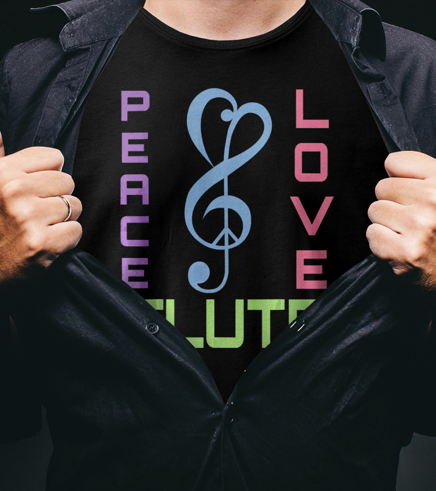 Peace Love Flute Music Clef Harmony T-Shirt