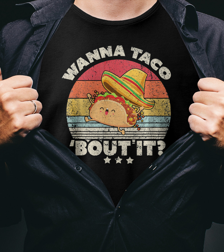 Wanna Taco 'Bout It? Funny Taco T-Shirt