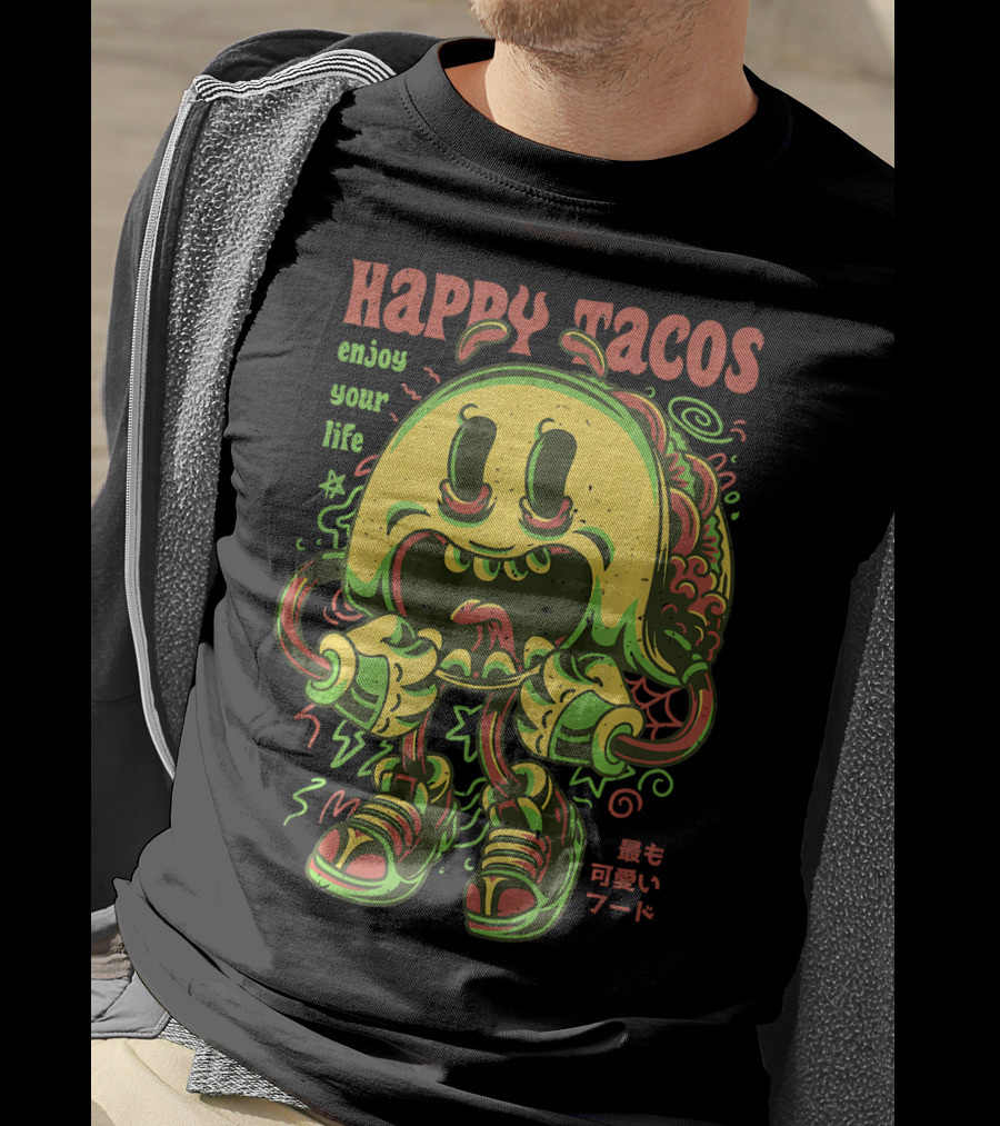 Happy Tacos Enjoy Your Life Funny Taco Japanese Anime Most Cute Food T-Shirt