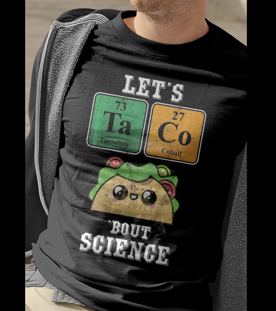 Let's Taco Bout Science Funny Cinco De Science T-Shirt