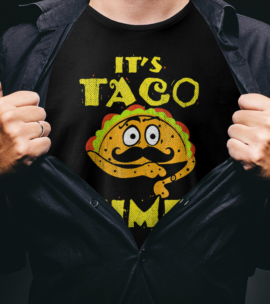 It's Taco Time Funny Mexican Mustache Cartoon Taco T-Shirt