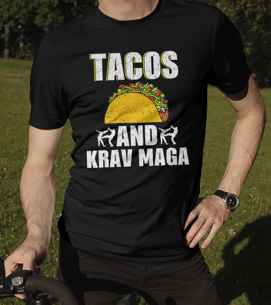 Tacos And Krav Maga Taco And Krav T-Shirt