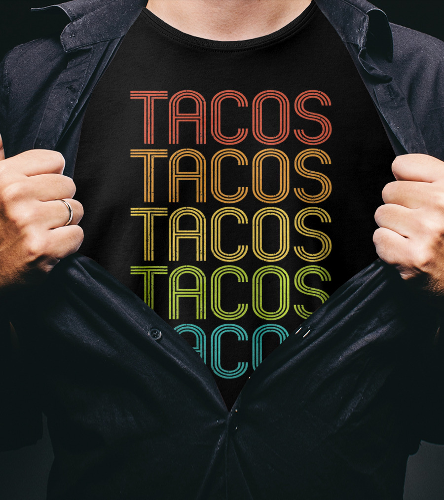 Taco Love Tacos Guacamole Tacos Tacos Tacos Tacos Tacos T-Shirt