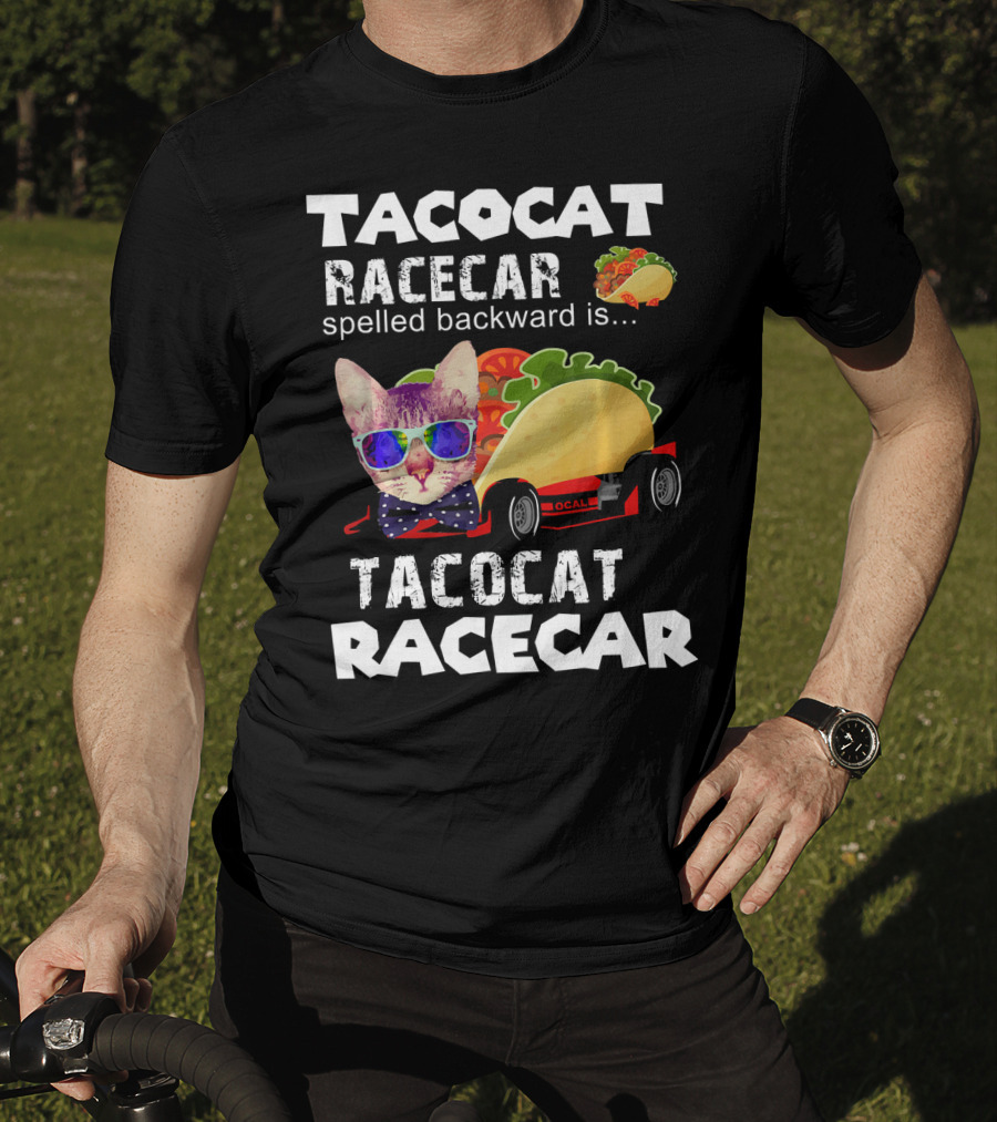 Tacocat Racecar Palindrome Mexican Food With Sunglasses Cat T-Shirt