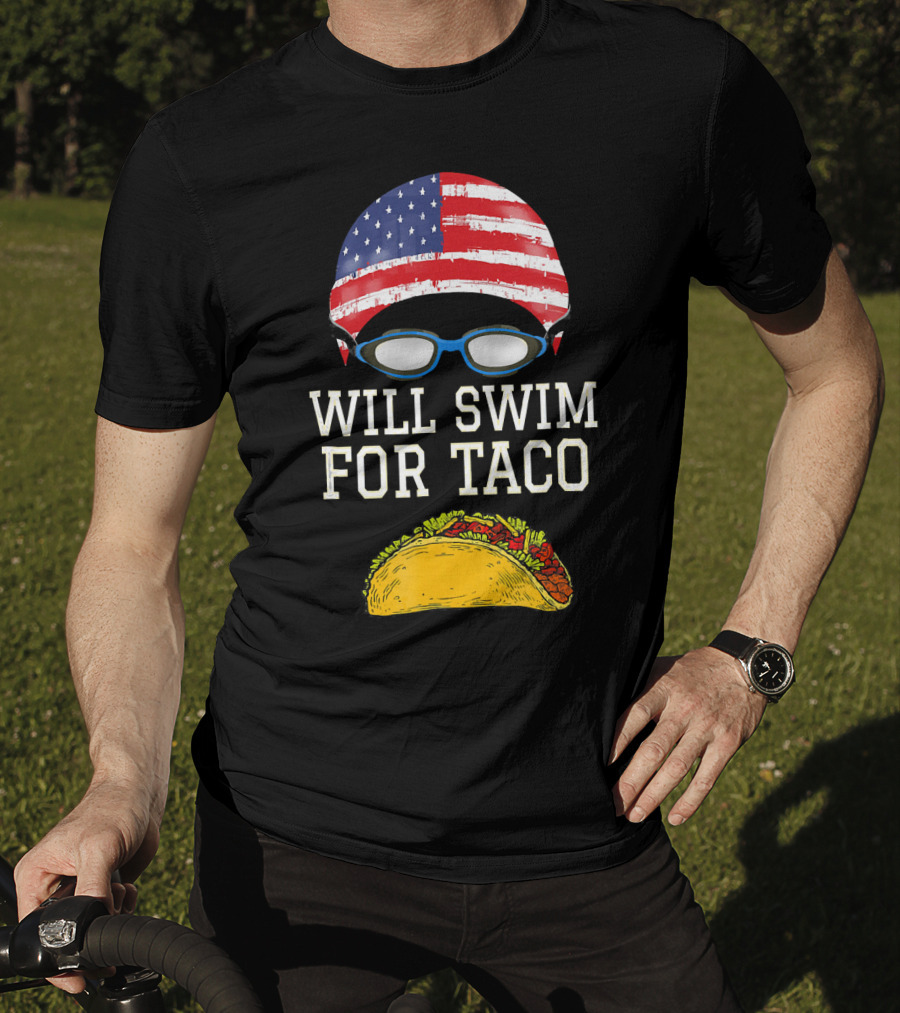 Will Swim For Taco Funny Swimming Goggles American Flag Cap T-Shirt