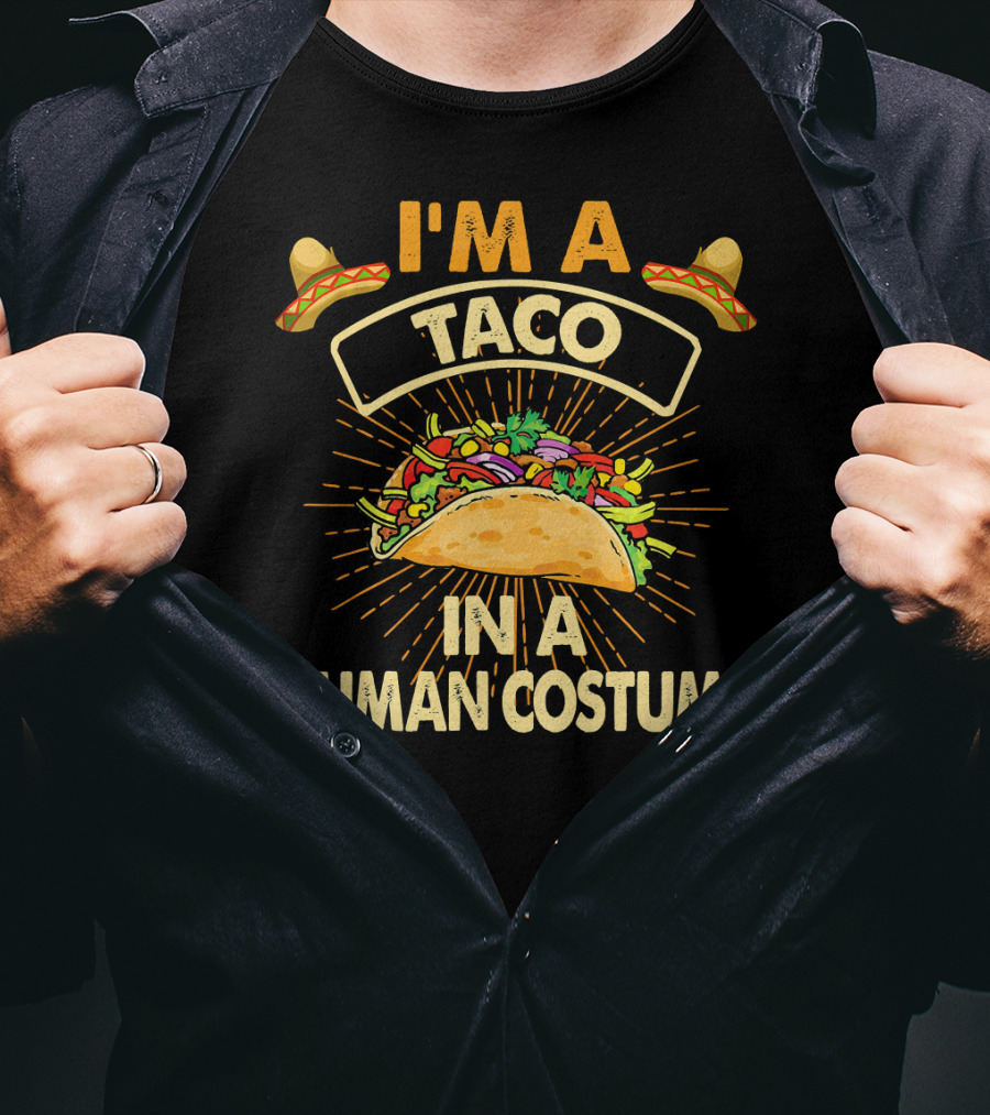 I'm A Taco In A Human Costume Sombrero T-Shirt
