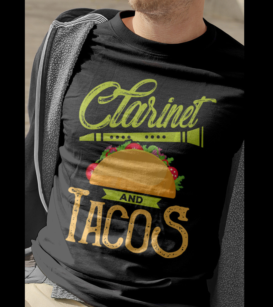 Clarinet And Tacos Musician Lover Clarine T-Shirt