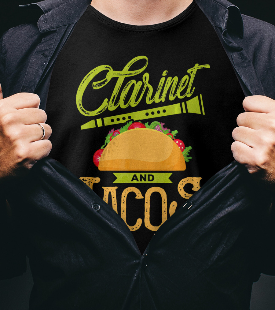 Clarinet And Tacos Musician Lover Clarine T-Shirt