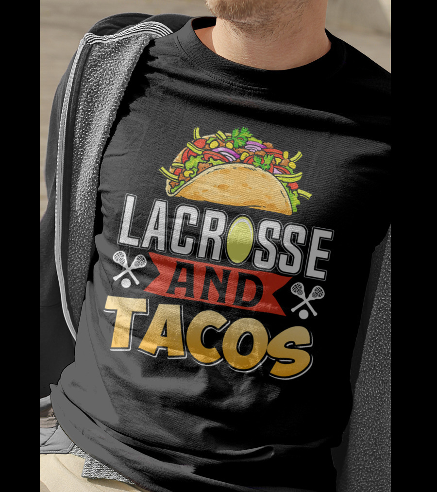 Lacrosse And Tacos Fun Taco Day T-Shirt