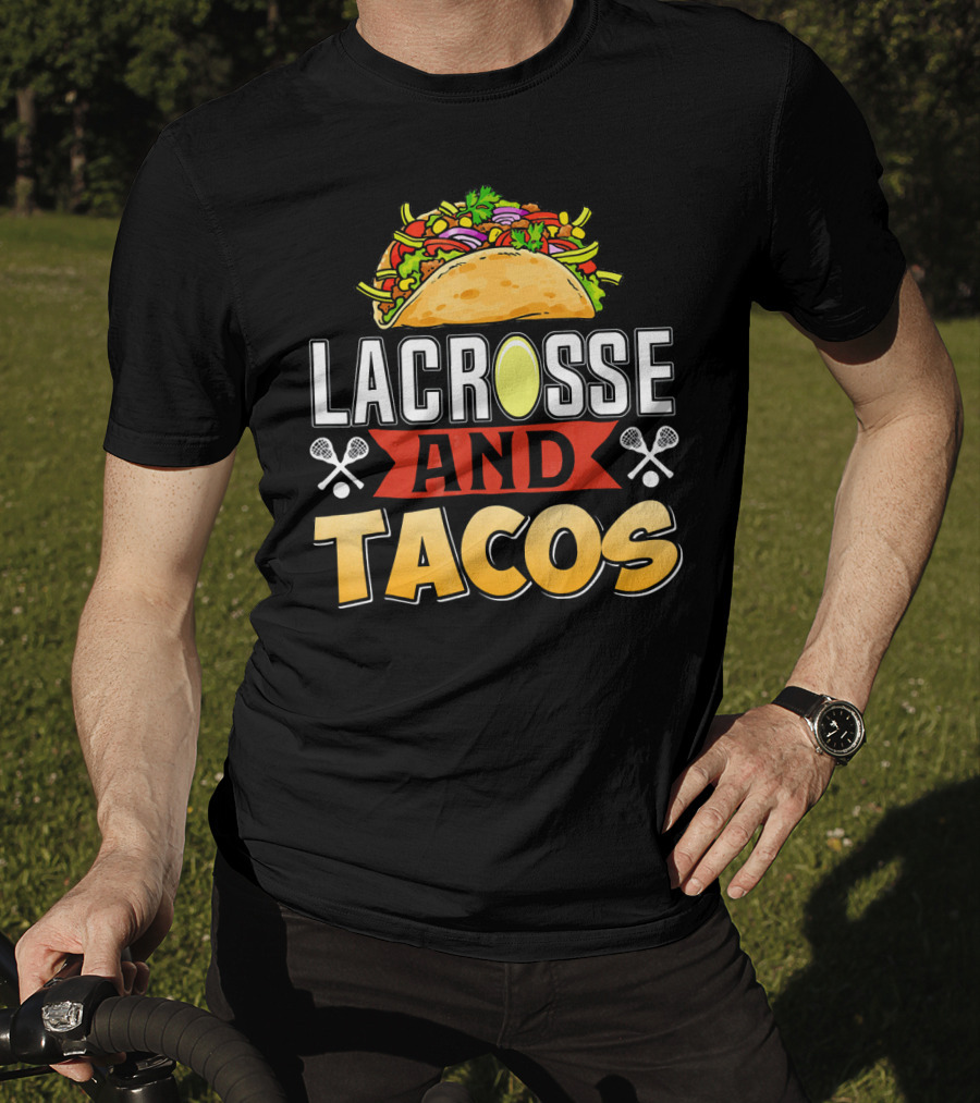 Lacrosse And Tacos Fun Taco Day T-Shirt