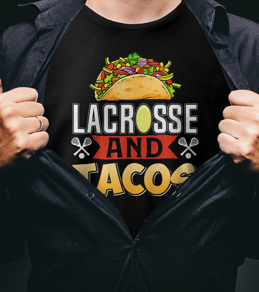 Lacrosse And Tacos Fun Taco Day T-Shirt