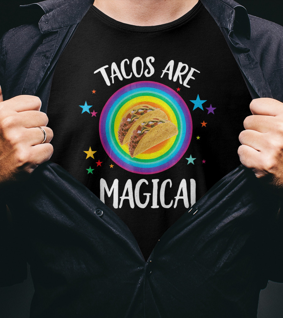 Tacos Are Magical Funny Taco Mex Rainbow Stars T-Shirt