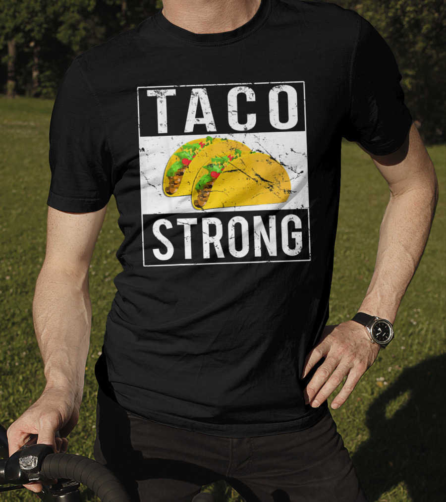 Taco Strong Bold Lettering With Yellow Tacos T-Shirt
