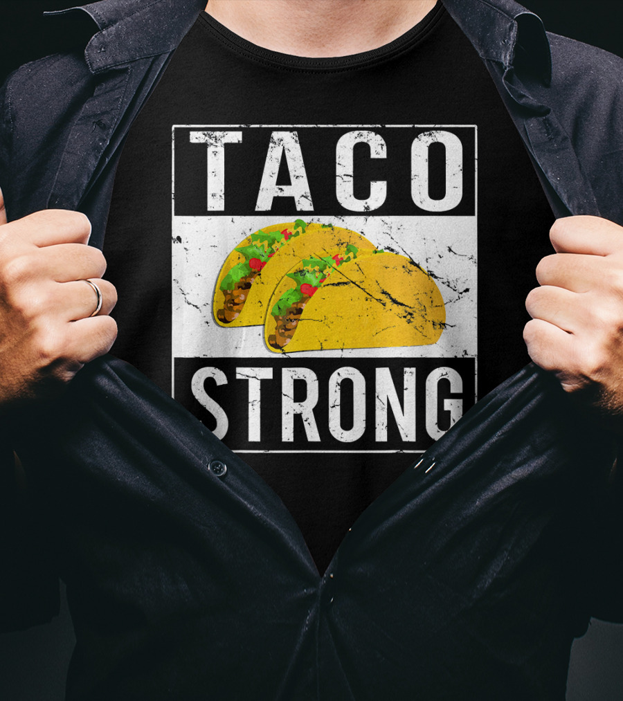 Taco Strong Bold Lettering With Yellow Tacos T-Shirt