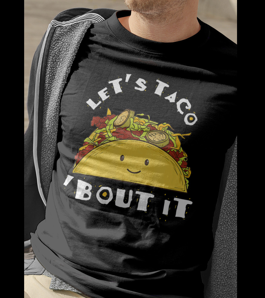 Let's Taco 'Bout It Funny Taco Mexic T-Shirt
