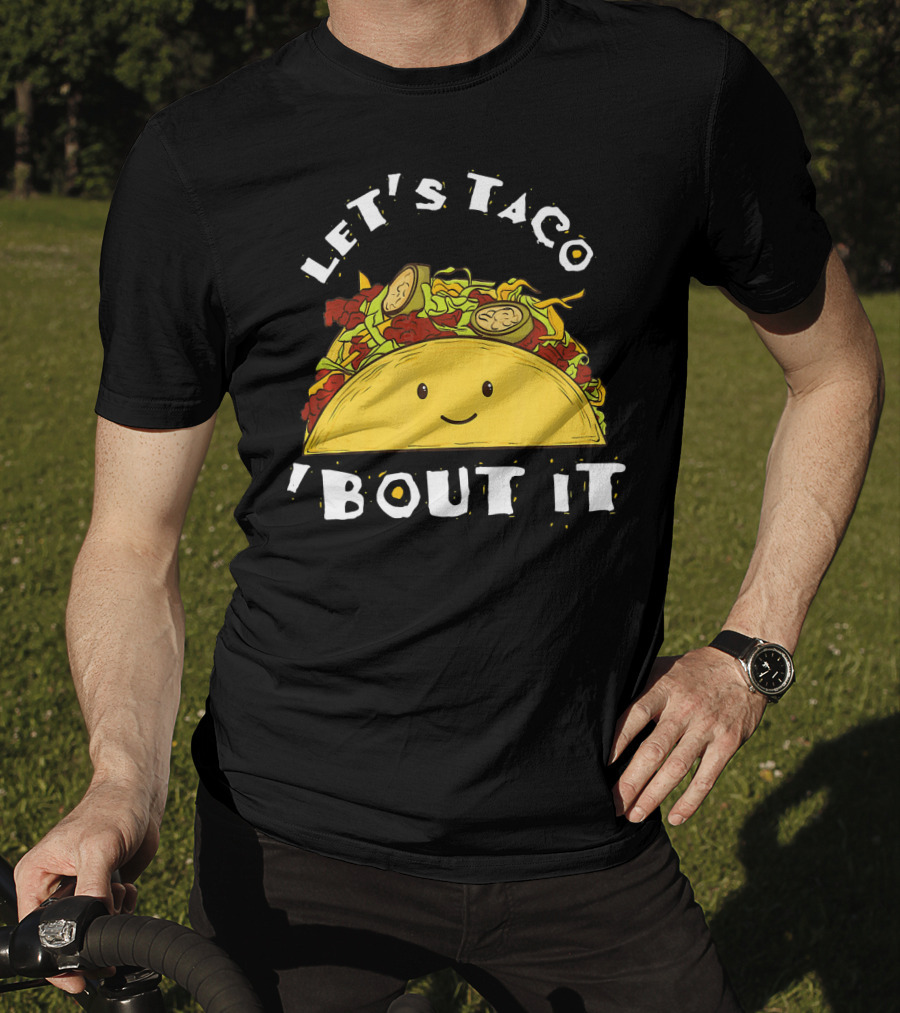 Let's Taco 'Bout It Funny Taco Mexic T-Shirt
