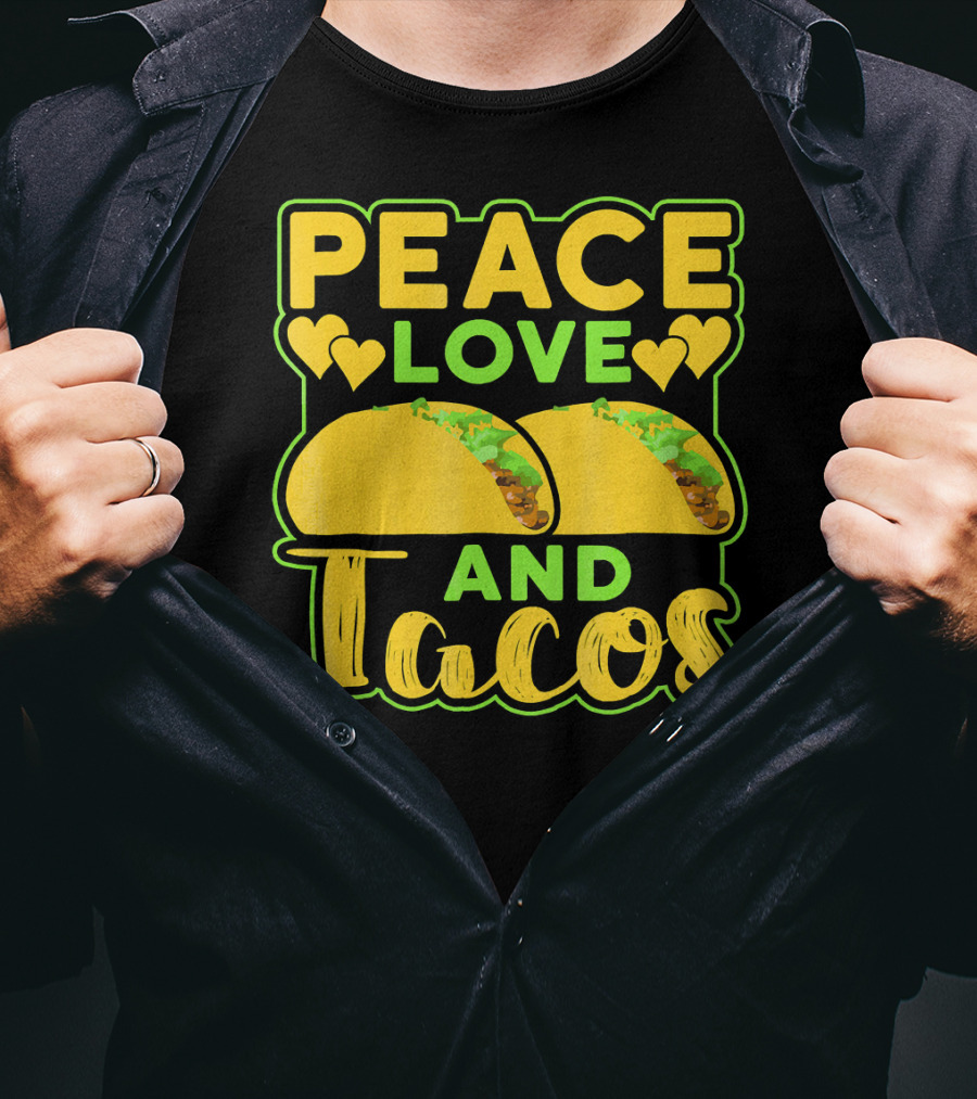 Peace Love And Tacos With Heart Symbols And Colorful Taco T-Shirt