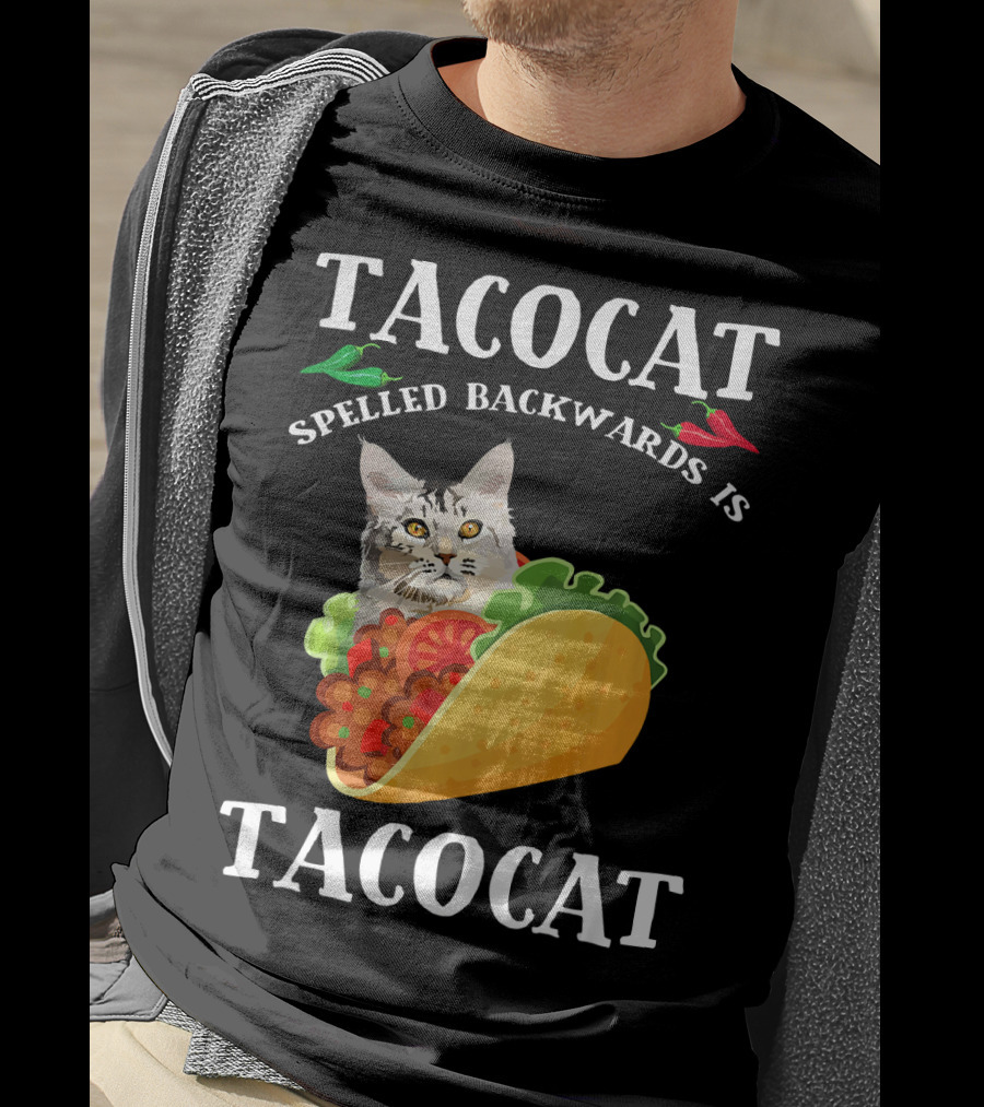 Taco Cat Spelled Backwards Is Tacocat Cat In Taco With Peppers T-Shirt