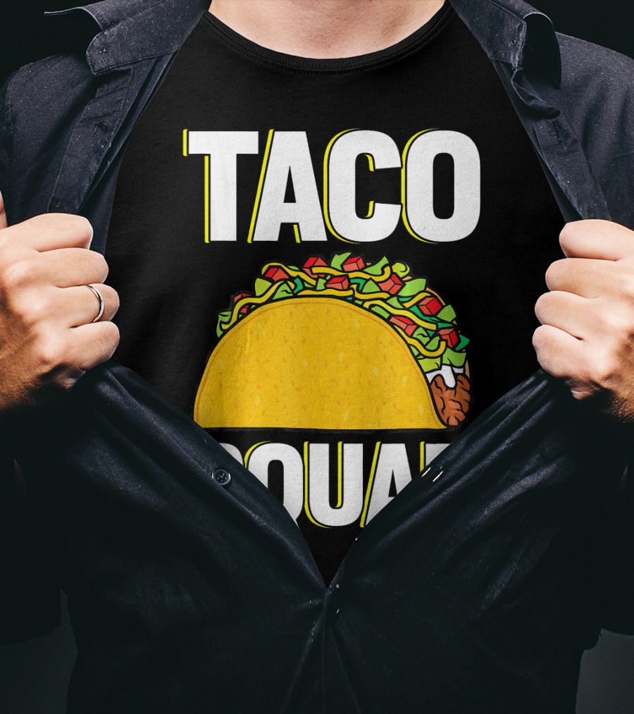 Taco Squad Funny Food Lover Team T-Shirt