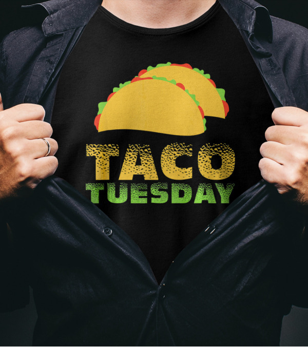 Taco Tuesday Every Juan Love Tacos T-Shirt